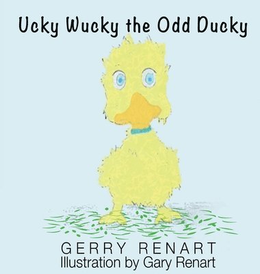 bokomslag Ucky Wucky the Odd Ducky