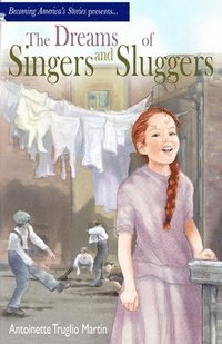 bokomslag The Dreams of Singers and Sluggers