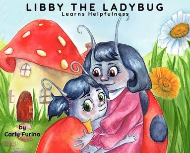 bokomslag Libby the Ladybug