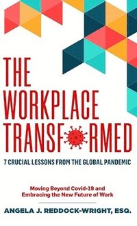 bokomslag The Workplace Transformed