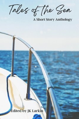 Tales of the Sea-A Short Story Anthology 1