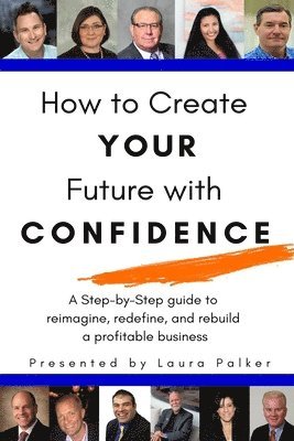 bokomslag How to Create Your Future with Confidence