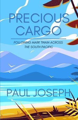 Paul Joseph - Precious Cargo, Häftad