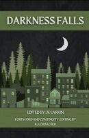 Jk Larkin - Darkness Falls, Häftad