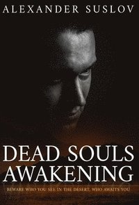 bokomslag Dead Souls Awakening