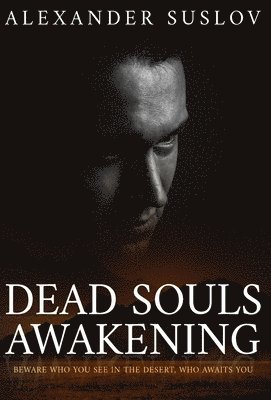 Dead Souls Awakening 1