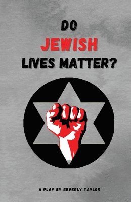 bokomslag Do Jewish Lives Matter?
