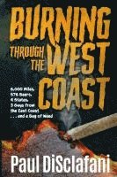 Burning Through the West Coast 1