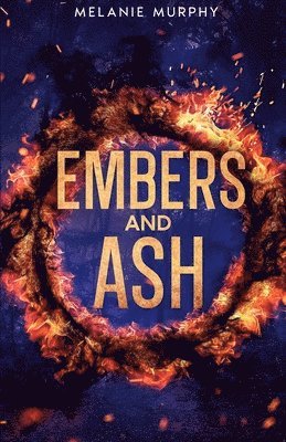 Melanie Murphy - Embers and Ash, Häftad