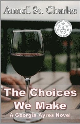 Annell St Charles, Annell St. Charles - Choices We Make, Häftad
