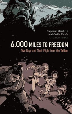 Stéphane Marchetti - 6,000 Miles to Freedom, Inbunden