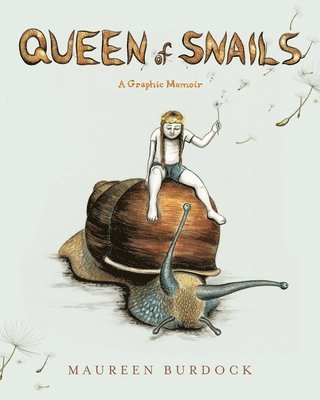 Maureen Burdock - Queen of Snails, Häftad