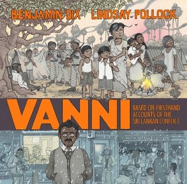 bokomslag Vanni - Based on Firsthand Accounts of the Sri Lankan Conflict