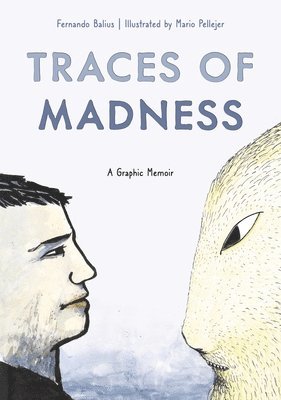 Traces of Madness 1