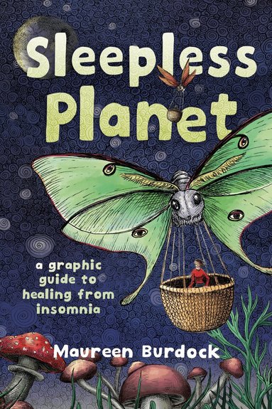 Maureen Burdock - Sleepless Planet, Häftad