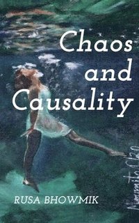 bokomslag Chaos and Causality