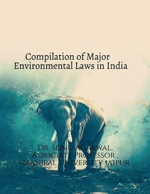 Compilation of major environmental laws in India 1