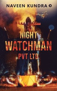 bokomslag Nightwatchman Pvt Ltd