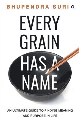bokomslag Every Grain has a Name