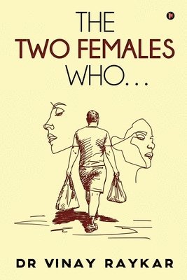 The Two Females Who... 1