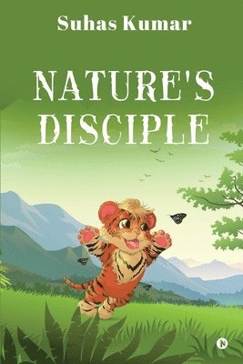 Nature's Disciple 1