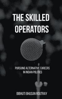 bokomslag The Skilled Operators