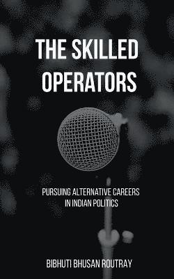 The Skilled Operators 1