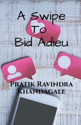 bokomslag Swipe to Bid Adieu