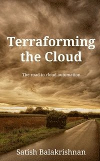 bokomslag Terraforming the Cloud