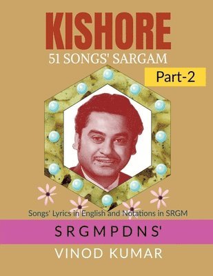 Vinod Kumar - KISHORE 51 SONGS' SARGAM, Part-2, Häftad