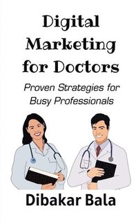 bokomslag Digital Marketing for Doctors