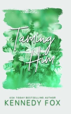 Taming Him - Alternate Special Edition Cover 1