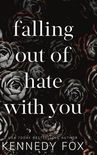 bokomslag falling out of hate with you