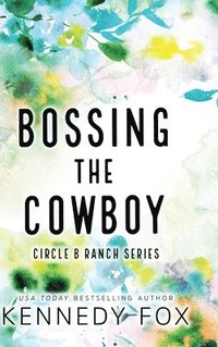 bokomslag Bossing the Cowboy - Alternate Special Edition Cover