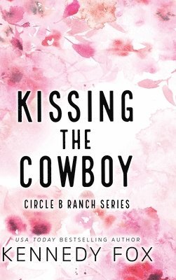 bokomslag Kissing the Cowboy - Alternate Special Edition Cover