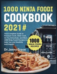 bokomslag 1000 Ninja Foodi Cookbook 2021#