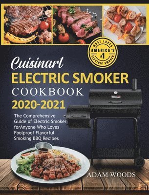 Cuisinart Electric Smoker Cookbook 2020-2021 1