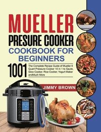 bokomslag Mueller Pressure Cooker Cookbook for Beginners 1000