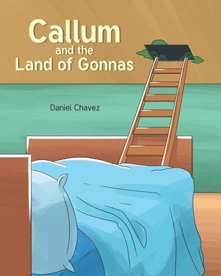 Daniel Chavez - Callum and the Land of Gonnas, Häftad