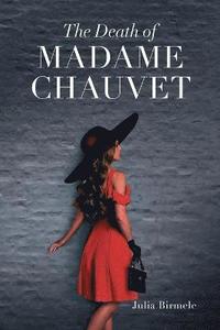 bokomslag The Death of Madame Chauvet