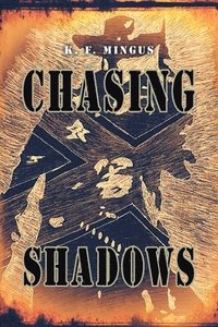 bokomslag Chasing Shadows