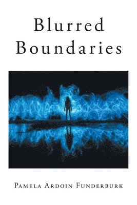Blurred Boundaries 1