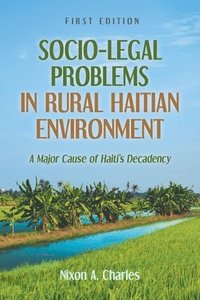 bokomslag Socio-Legal Problems in Rural Haitian Environment