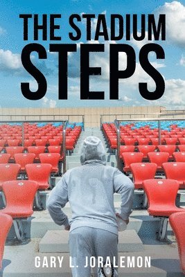 Gary L Joralemon, Gary L. Joralemon, Joralemon,Gary L., - Stadium Steps, Häftad