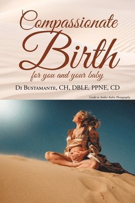 Compassionate Birth for you and your baby 1