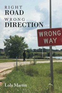 bokomslag Right Road Wrong Direction