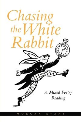 Chasing the White Rabbit 1