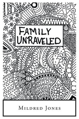 Family Unraveled 1