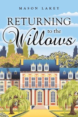 Returning to The Willows 1