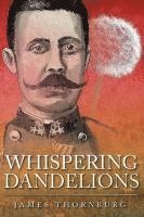 bokomslag Whispering Dandelions